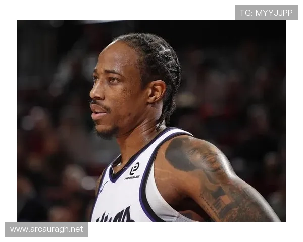 德罗赞利用中距离单打提升关键时刻得分效率明显优于过去赛季